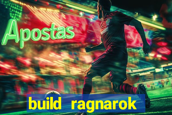 build ragnarok history reborn 1x